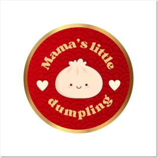 Mama's Little Dumpling Posters and Art